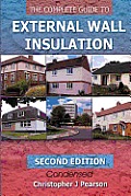 The Complete Guide to External Wall Insulation: Second Edition - E-Version