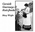 Cornish Guernseys & Knit Frocks 30 Knitting Patterns