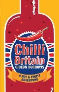 Chilli Britain: A Hot & Fruity Adventure