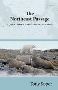 The Northeast Passage: A guide to the seas and wildlife islands of Arctic Siberia