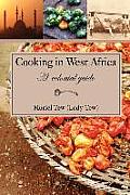 Cooking in West Africa: A Colonial Guide