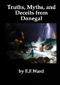 Truths Myths and Deceits from Donegal