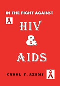 In the Fight Against HIV & AIDS