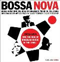 Bossa Nova: The Rise of Brazilian Music in the 60s