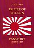 Empire of the Sun: Passport Study Notes