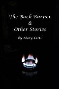 The Back Burner & Other Stories