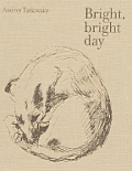 Andrey Tarkovsky Bright Bright Day