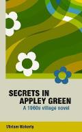 Secrets in Appley Green: A 1960s village novel