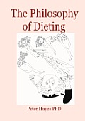 The Philosophy of Dieting