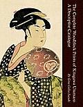 The Complete Woodblock Prints of Kitagawa Utamaro: A Descriptive Catalogue
