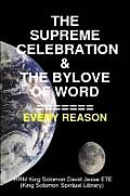 The Supreme Celebration & the Bylove of Word