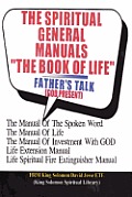 THE SPIRITUAL GENERAL MANUALS THE BOOK OF LIFE (Chapter One)