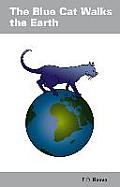 Blue Cat Walks the Earth