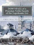 Downfall of a Prussian Noble Family of the Napoleonic Era