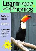 Learn to Read Rapidly with Phonics: Beginner Reader Book 3. A fun, colour in phonic reading scheme