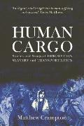 Human Cargo: Stories and Songs of Emigration, Slavery and Transportation
