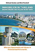 Immobilien in Thailand - Wohnungen Und Villen in Pattaya: Wie Man Apartments Und Hauser in Thailand Kauflich