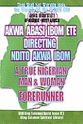Ndito Akwa Ibom State - A True Nigerian Man and Woman