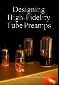 Designing High Fidelity Valve Preamps