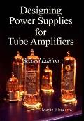 Designing Power Supplies for Valve Amplifiers Second Edition