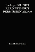 Backup: Do Not Read Without Permission 2012/10