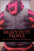 Heavy Duty People: First book in The Brethren Trilogy