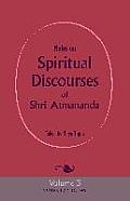 Notes on Spiritual Discourses of Shri Atmananda Volume 3