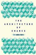 The Architecture of Chance
