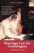 Marriage Law for Genealogists The Definitive Guide
