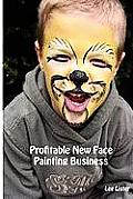 Profitable New Face Painting Business