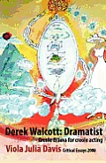 Derek Walcott: Dramatist