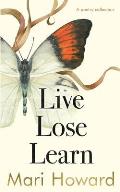 Live Lose Learn: A poetry Collection