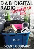 DAB Digital Radio Licensed To Fail