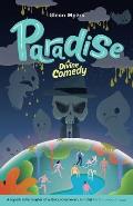 Paradise: A Divine Comedy