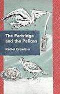 The Partridge and the Pelican