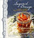 Sugared Orange Recipes & Stories from a Winter in Poland