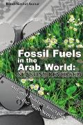 Fossil Fuels in the Arab World: Seasons Reversed