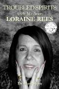 Troubled Spirits with Medium Loraine Rees