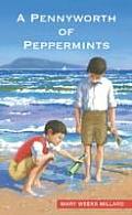 Pennyworth of Peppermints