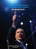 Barack Obama: 101 Best Covers: A New Illustrated Biography Of The Election Of America's 44th President (Hardcover)