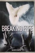 Breaking Free: A Collection of Poems