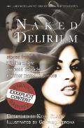 Naked Delirium: An Illustrated Anthology of Sex in Altered States