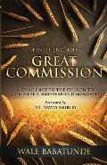 Finishing The Great Commission: A Challenge To The Church To Complete A 2000-Year-Old Mandate!