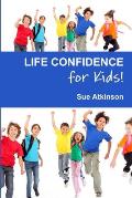 Life Confidence for Kids