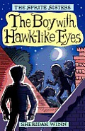 The Sprite Sisters: The Boy with Hawk-Like Eyes (Vol 6)