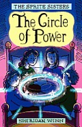 The Sprite Sisters: The Circle of Power (Vol 1)