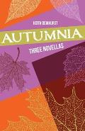 Autumnia: Three Novellas