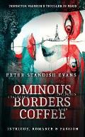 Ominous: Borders: Coffee (the Paris Thriller. A Novel)