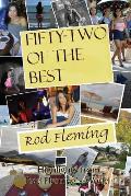 Fifty-Two of the Best: Highlights from Rod Fleming's World