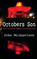 October's Son: The London Vampire Diaries